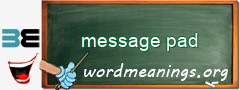 WordMeaning blackboard for message pad